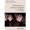 ETHNICITY & HUMAN RIGHTS IN CANADA REVISED