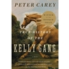 HISTORY OF THE KELLY GANG