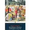 PENGUIN CLASSICS ALICES ADVENTURES IN WONDERLAND & THROUGH THE LOOKING GLASS