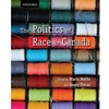 POLITICS OF RACE IN CANADA