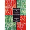 PHILOSOPHY OF EDUCATION INTRODUCTORY READINGS