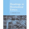 READINGS IN BIOMEDICAL ETHICS
