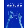 FILM DIRECTING SHOT BY SHOT