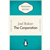 CORPORATION THE PATHOLOGICAL PURSUIT OF PROFIT & POWER