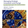 MANAGING STRATEGIC INNOVATION & CHANGE