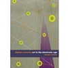 DIGITAL CURRENTS ART IN THE ELECTRONIC AGE