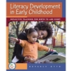 LITERACY DEVELOPMENT IN EARLY CHILDHOOD