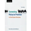 CONNECTING POLICY TO PRACTICE IN THE HUMAN SERVICES
