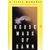 HOUSE MADE OF DAWN
