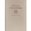 SCIENCE IN MEDIEVAL ISLAM