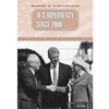 U.S. DIPLOMACY SINCE 1900