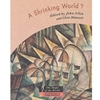 A Shrinking World? (The Shape of the World: Explorations in Human Geography)