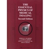 ESSENTIAL PHYSICS OF MEDICAL IMAGING