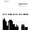 MEDIASCAPES NEW PATTERN IN CANADIAN COMMUNICATIONS CAN.ED.
