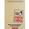 STUFFED & STARVED