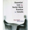 ESSENTIAL LAW FOR SOCIAL WORK PRACTICE IN CANADA