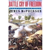 BATTLE CRY OF FREEDOM
