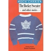 HOCKEY SWEATER & OTHER STORIES