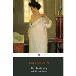 AWAKENING & SELECTED STORIES