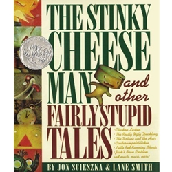 STINKY CHEESE MAN & OTHER FAIRY STUPID TALES