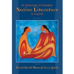 ANTHOLOGY OF CANADIAN NATIVE LITERATURE