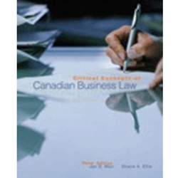 CRITICAL CONCEPTS OF CANADIAN BUSINESS LAW