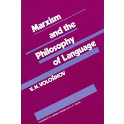 MARXISM & THE PHILOSOPHY OF LANGUAGE