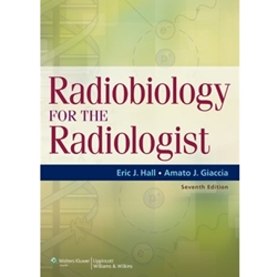 RADIOBIOLOGY FOR THE RADIOLOGIST