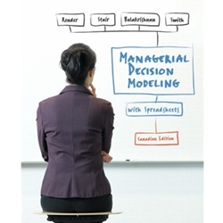 MANAGERIAL DECISION MODELING WITH SPREADSHEETS WITH CD CAN.ED.