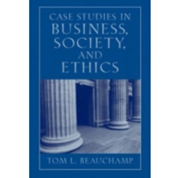 CASE STUDIES IN BUSINESS SOCIETY & ETHICS
