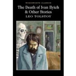 DEATH OF IVAN ILYICH & OTHER STORIES