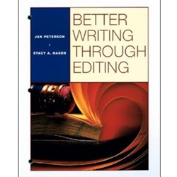 BETTER WRITING THROUGH EDITING
