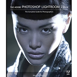 The Adobe Photoshop Lightroom 2 Book: The Complete Guide for Photographers