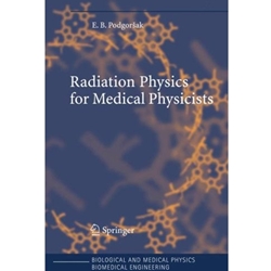 RADIATION PHYSICS FOR MEDICAL PHYSICISTS