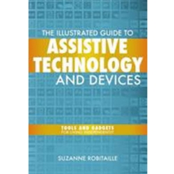 ILLUSTRATED GUIDE TO ASSISTIVE TECHNOLOGY & DEVISES