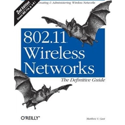 802.11 Wireless Networks: The Definitive Guide