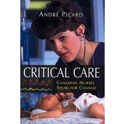 CRITICAL CARE CANADIAN NURSES SPEAK FOR CHANGE