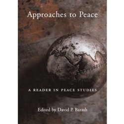 APPROACHES TO PEACE A READER IN PEACE STUDIES