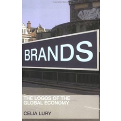 BRANDS THE LOGOS OF THE GLOBAL ECONOMY