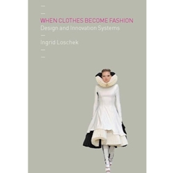 WHEN CLOTHES BECOME FASHION