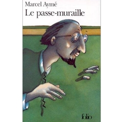 LE PASSE-MURAILLE
