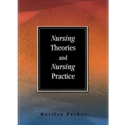 NURSING THEORIES AND NURSING PRACTICE