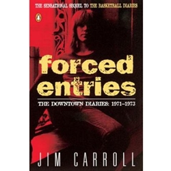 FORCED ENTRIES THE DOWNTOWN DIARIES