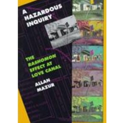 HAZARDOUS INQUIRY :THE RASHMON EFFECT AT LOVE CANAL