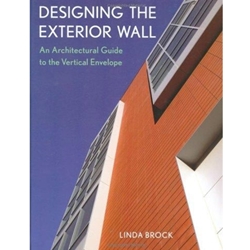 DESIGNING THE EXTERIOR WALL AN ARCHITECTURAL GUIDE