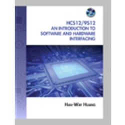 HCS12/9S12 AN INTRODUCTION TO SOFTWARE & HARDWARE INTERFACING