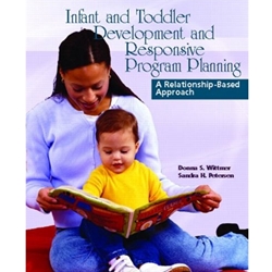 INFANT & TODDLER DEVELOPMENT & RESPONSIVE PROGRAM PLANNING