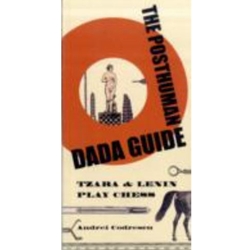 POSTHUMAN DADA GUIDE
