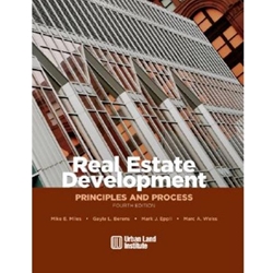REAL ESTATE DEVELOPMENT PRINCIPLES & PROCESS