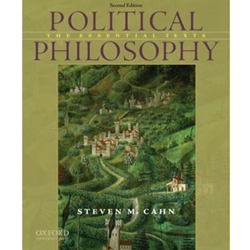 POLITICAL PHILOSOPHY THE ESSENTIAL TEXTS